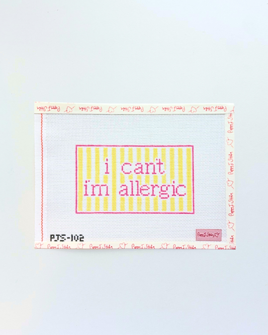 I Can't I'm Allergic