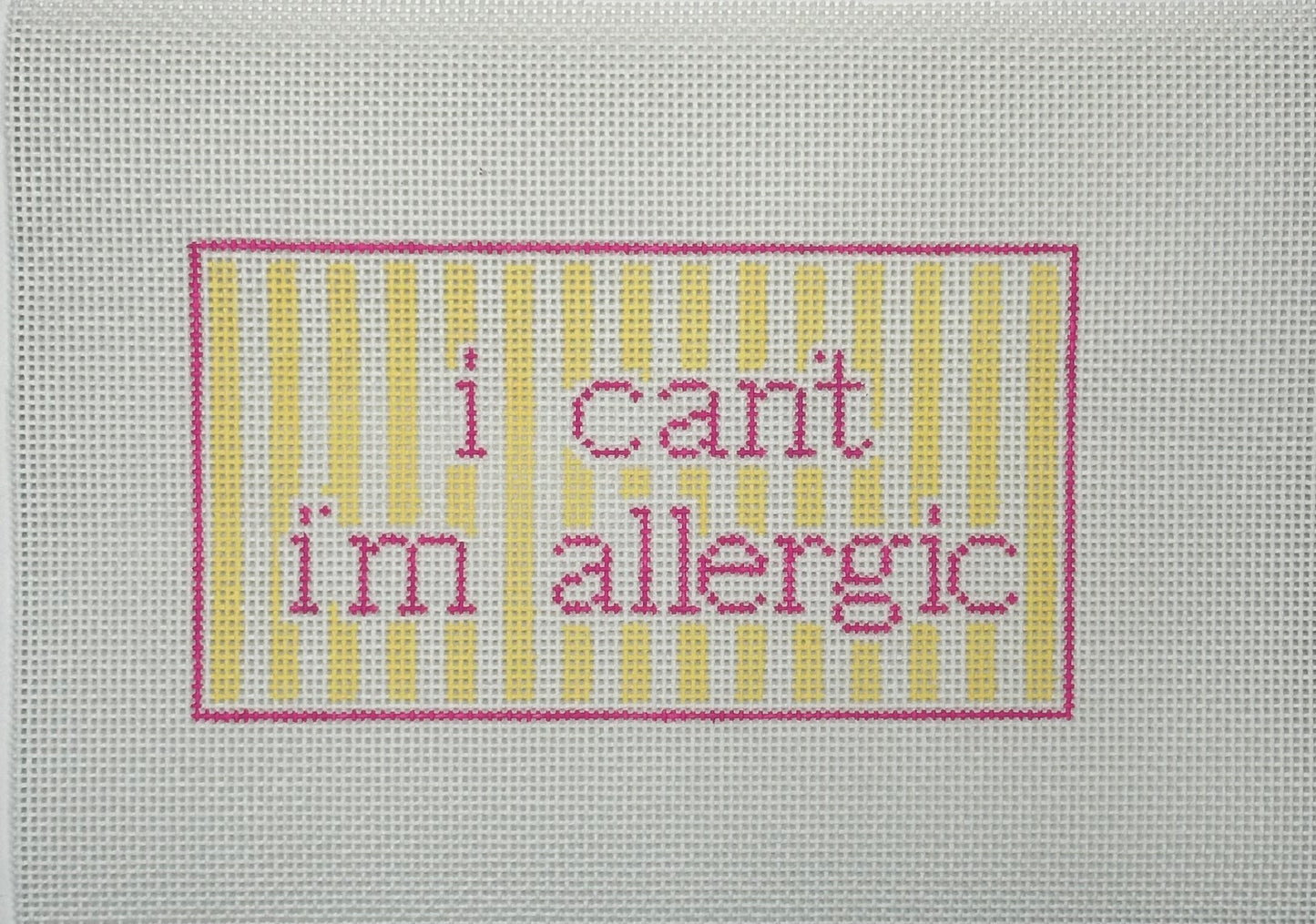 I Can't I'm Allergic